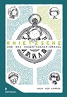 Knietzsche und das Hosentaschen-Orakel - Anja von Kampen - 9783958548916