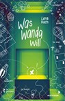 Was Wanda will - Lena Hach - 9783958549913