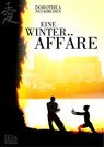 Eine Winteraffäre - Dorothea Neukirchen - 9783958651258