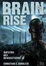 Brainrise - Christian F. Schultze - 9783958654228