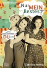 "Nur MEIN Bestes?" - Gabriele Helbig - 9783958656826