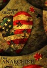 Der Anarchist von Chicago - Jürgen Alberts - 9783958657083