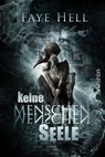 Keine Menschenseele - Faye Hell - 9783958692237