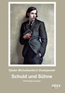 Schuld und Sühne - Fjodor Michailowitsch Dostojewski - 9783958702929