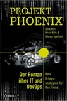Projekt Phoenix - Gene Kim ; Kevin Behr ; George Spafford - 9783958751774