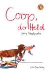 Coop, der Held - Larry Verstraete ; Michael Raab - 9783958780422