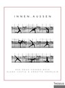 Innen / Außen - Elena Lustig ; Annette Söhnlein - 9783958830165