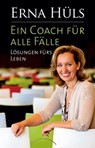 Ein Coach für alle Fälle - Erna Hüls - 9783958830271