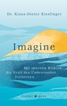 Imagine - Dr. Klaus-Dieter Kieslinger - 9783958835573