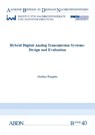 Hybrid Digital-Analog Transmission Systems: Design and Evaluation - RUNGELER,  Dr Matthias, PhD, Graduate Engineer - 9783958860346