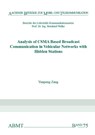 Analysis of CSMA Based Broadcast Communication in Vehicular Networks with Hidden Stations - ZANG,  Dr Yunpeng, Ph.D. - 9783958860551