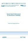 Speech Signal Enhancement by Information Combining - HEESE,  Dr Florian Kurt Wolfgang Paul, Ph.D. - 9783958861251
