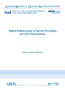 Digital Enhancement of Speech Perception in Noisy Environments - NIERMANN,  Dr Markus Andreas, Ph.D. - 9783958862685