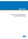 Quantized Compressive Sampling for Structured Signal Estimation - KOEP,  Dr Niklas, Ph.D. - 9783958862913