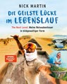 Die geilste Lücke im Lebenslauf - The Next Level - Nick Martin - 9783958894600