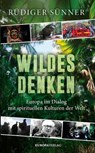 Wildes Denken - Rüdiger Sünner - 9783958903142