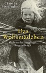 Das Wolfsmädchen - Christian Hardinghaus - 9783958904026