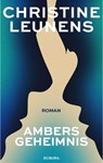 Ambers Geheimnis - Christine Leunens - 9783958905276