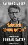 Habe ich genug getan? - Raymond Unger - 9783958906235