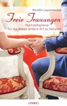 Freie Trauungen - Kerstin Leyendecker - 9783958940321