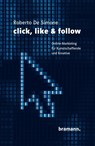 click, like & follow - Roberto De Simone - 9783959030182