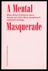 Josephson, M: Mental Masquerade - Mary Josephson ;  Brian O'Doherty - 9783959052276