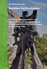Familiäre VorGeschichten - Pia Wojciechowski - 9783959082433