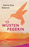 Die Wüstenfegerin - Daria Eva Stanco - 9783959083140