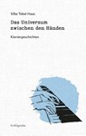 Das Universum zwischen den Händen - Silke Tebel-Haas - 9783959083874
