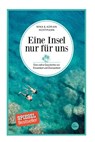 Eine Insel nur für uns - Adrian Hoffmann ; Nina Hoffmann - 9783959100588