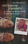 Ich komme ja wieder! - Hans Schneiderhans - 9783959100816