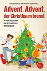 Advent, Advent, der Christbaum brennt! - Anja Koeseling ; Heike Abidi - 9783959101288