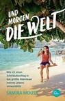 Und morgen die Welt - Samira Mousa - 9783959102247