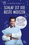 Schlaf ist die beste Medizin - Christian Benedict - 9783959102315