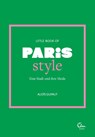 Little Book of Paris Style - Aloïs Guinut - 9783959104135