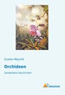 Orchideen - Gustav Meyrink - 9783959134620