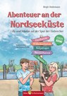 Abenteuer an der Nordseeküste - Steffi Bieber-Geske ; Birgit Hedemann - 9783959161107