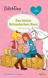 Bibi & Tina - Das kleine Schweinchen Rosa - Matthias von Bornstädt - 9783959182607