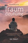 Handbuch Traumdeutung - Ed Traut ; Renée Schneider - 9783959331470