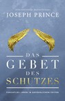 Das Gebet des Schutzes - Joseph Prince - 9783959332224