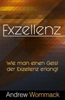 Exzellenz - Andrew Wommack - 9783959334105