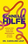 Schnelle Hilfe - Caroline Leaf - 9783959334266