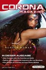 Corona Magazine 06/2017: Juni 2017 - Uwe Anton ; Pia Fauerbach ; Armin Rößler ; Reiner Krauss ; Bettina Petrik ; Thorsten Walch ; Frank Stein ; Alexandra Trinley ; Andreas Dannhauer ; Jan Niklas Meier ; Eric Zerm ; Lieven L. Litaer ; Stephan Karaus - 9783959360838