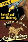 Arschlochpferd Bundle - Allein unter Reitern & Scheiß auf den Halsring (2 Bücher) - Nika S. Daveron - 9783959363266