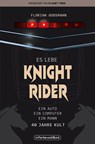 Es lebe Knight Rider - Florian Goosmann - 9783959363631