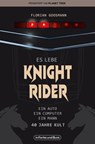 Es lebe Knight Rider - Florian Goosmann - 9783959363648