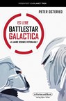 Es lebe Battlestar Galactica - Peter Osteried - 9783959364720