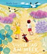 Unser Tag am Meer - Noëlle Smit - 9783959392389