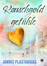 Rauschgoldgefühle - Jannis Plastargias - 9783959497589