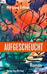 Aufgescheucht - Wolfgang Bellmer - 9783959541510